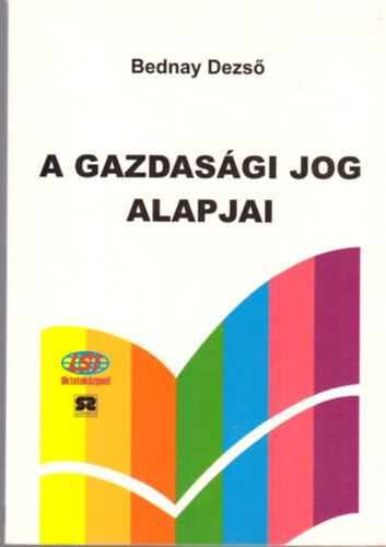Bednay Dezs� - A gazdas�gi jog alapjai