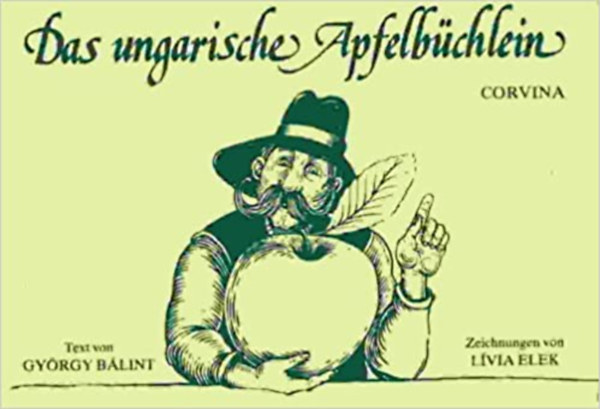Gy�rgy B�lint - Das ungarische Apfelb�chlein