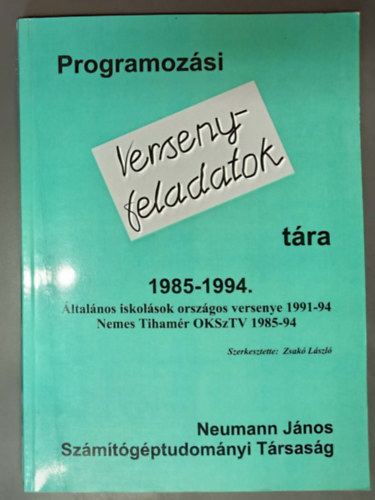 Zsakó László - Programozási versenyfeladatok tára 1985-1994.