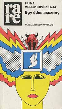 Irina Velembovszkaja - Egy édes asszony