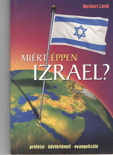 Norbert Lieth - Mirt ppen Izrael?