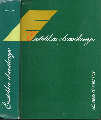 Összeállította: Kis Tamás - Esztétikai olvasókönyv - szöveggyűjtemény