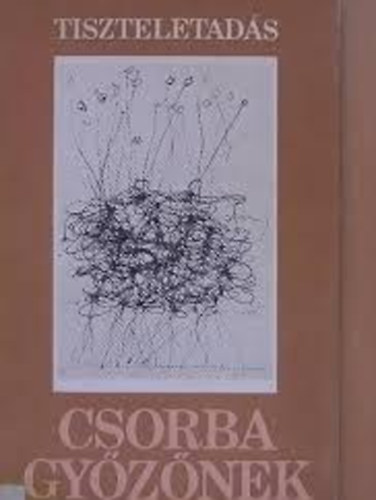 Pann�nia K�nyvek - Tiszteletad�s Csorba Gy�z�nek