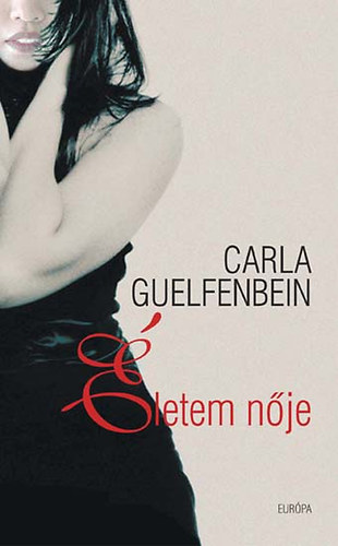 Carla Guelfenbein - �letem n�je