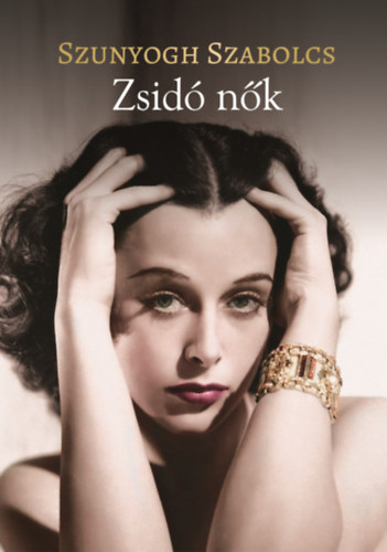 Szunyogh Szabolcs - Zsid nk