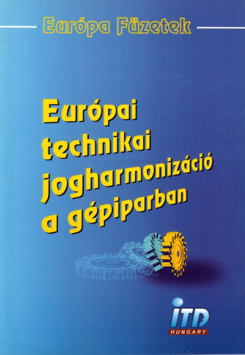 Dr. Schuchtr Endre - Eurpai technikai jogharmonizci a gpiparban