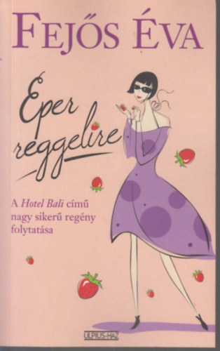 Fejs va - Eper reggelire