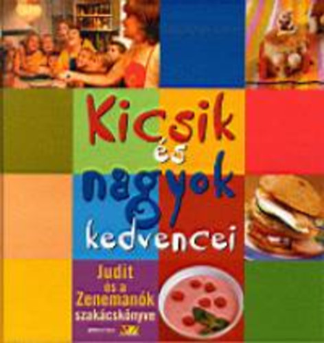 Földesi Judit - Kicsik és nagyok kedvencei