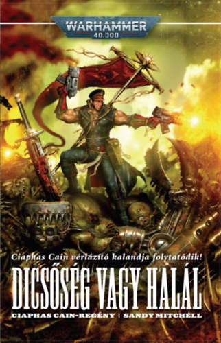 Sandy Mitchell - Dics�s�g vagy hal�l