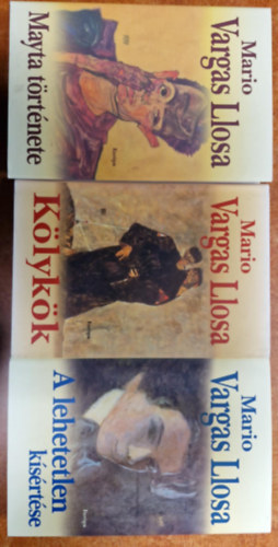 Mario Vargas LLosa - 3db Mario Vargas Llosa: A lehetetlen kísértése;Kölykök; Mayta története,