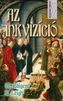 Michael Baigent; Richard Leigh - Az inkvizci