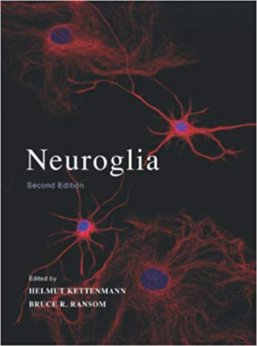 Helmut Kettenmann - Bruce R. Ransom - Neuroglia - Neurol�gia