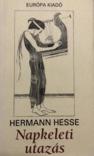 Hermann Hesse - A napkeleti utaz�s