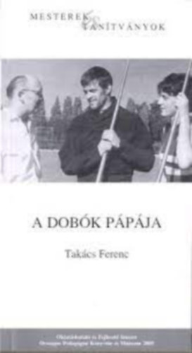 Dr. Takcs Ferenc - A dobk ppja