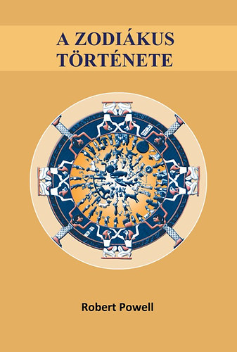 Robert Powell - A zodikus trtnete