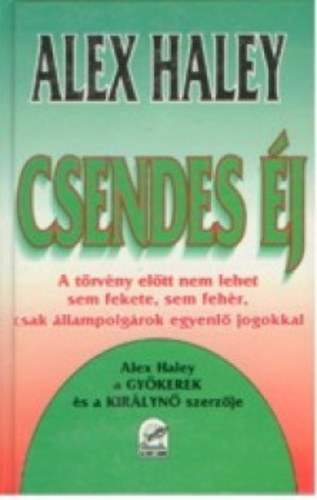 Alex Haley - Csendes �j