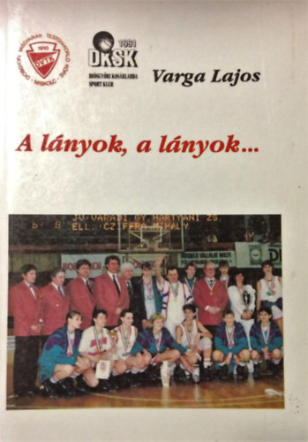 Varga Lajos - A lnyok, a lnyok...