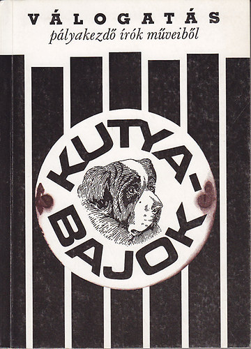 Kozmosz K�nyvek - Kutyabajok