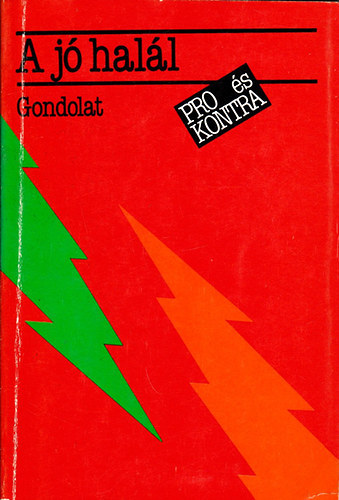 Blasszauer Bla - A j hall (pro s kontra)