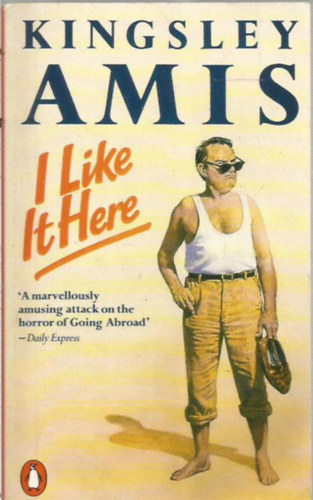 K. Amis - I like it here
