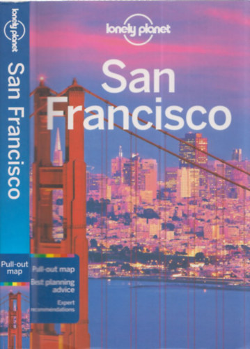 John A. Vlahides, Sara Benson, Ashley Harrell Alison Bing - San Francisco (Lonely Planet) - Pull-out map