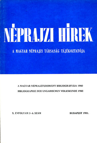 Nprajzi hrek (1981. X. vfolyam 3-6. szm)
