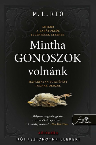 M. L. Rio - Mintha gonoszok volnnk