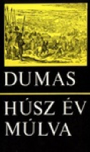 Alexandre Dumas - Hsz v mlva I-II.