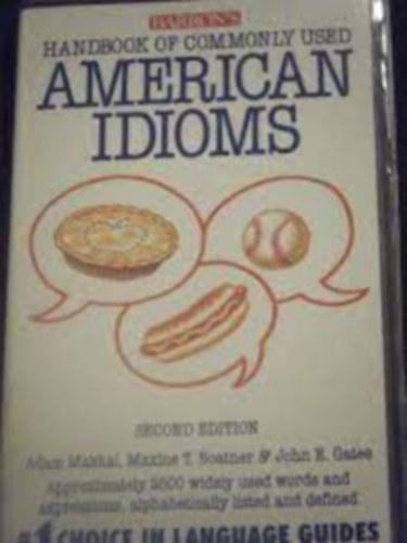 Adam Makkai (szerk.) - Handbook of Commonly Used American Idioms