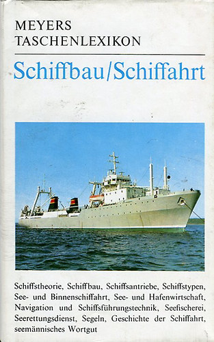 Schiffbau, Schiffahrt