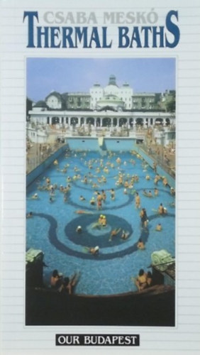 Mesk Csaba - Termal Baths