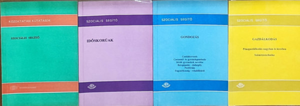 4db szocilis segtsgnyjtssal kapcsolatos knyv - Szocilis segt-Idskorak, Gazdlkods, Gondozs, Kzoktatsi kutatsok-Szocilis segt
