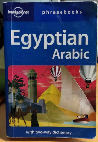 Siona Jenkins - Egyptian Arabic Phrasebook (Lonely Planet Phrasebook)
