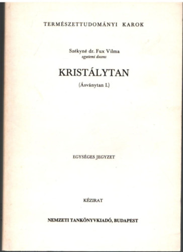 Sz�kyn� Dr. Fux Vilma - Krist�lytan ( �sv�nytan I. )