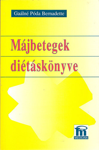 Ga�ln� P�da Bernadette - M�jbetegek di�t�sk�nyve