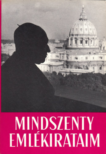 Mindszenthy J�zsef - Eml�kirataim