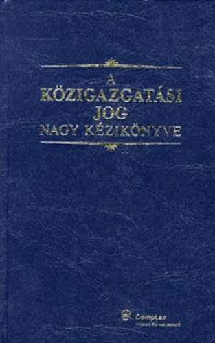 A közigazgatási jog nagy kézikönye