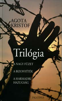 Agota Kristof - Tril�gia
