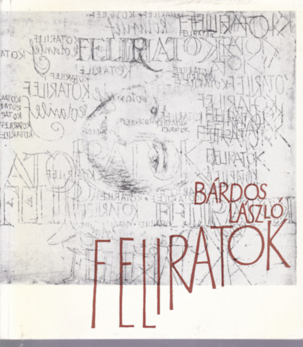 Bárdos László - Feliratok