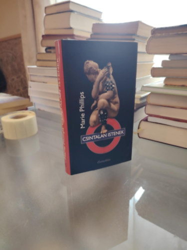 Marie Phillips - Csintalan istenek