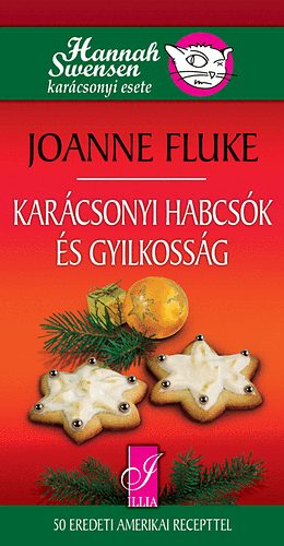 Joanne Fluke - Karácsonyi habcsók és gyilkosság