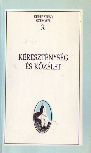 Hornyi zsb  (szerk.) - Keresztnysg s kzlet