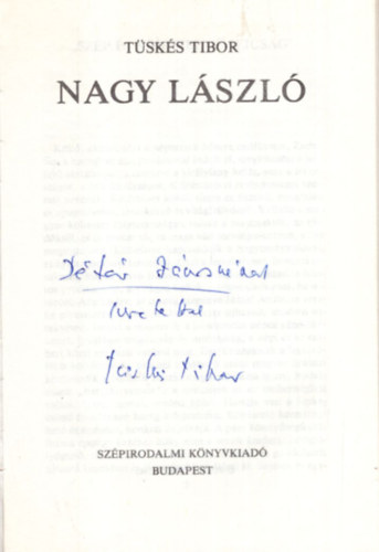 T�sk�s Tibor - Nagy L�szl� - Dedik�lt