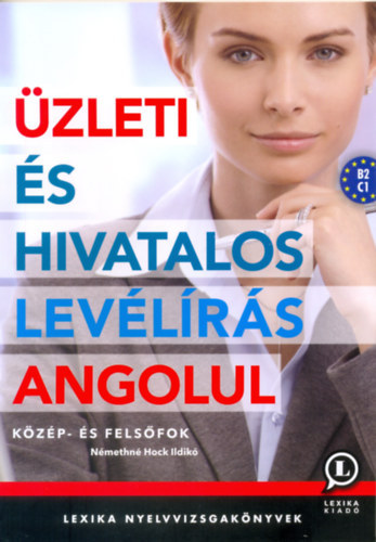 N�methn� Hock Ildik� - �zleti �s hivatalos lev�l�r�s angolul