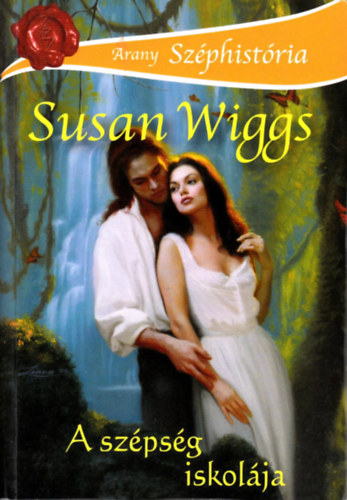 Susan Wiggs - A sz�ps�g iskol�ja