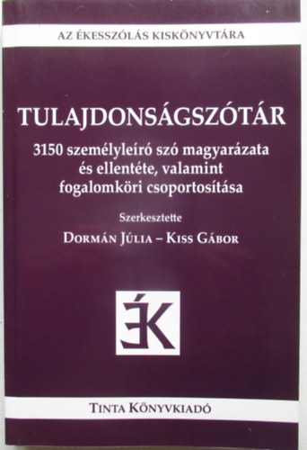 Kiss Gábor; Dormán Júlia - Tulajdonságszótár