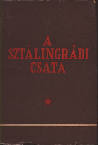 Zamjatin-Szavin-Borovjev-Parotykin - A szt�lingr�di csata r�vid le�r�sa
