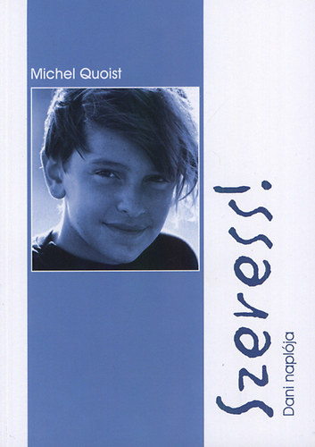 Michel Quoist - Szeress! - Dani napl�ja