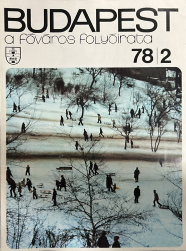 Mesterházi Lajos (főszerk.) - Budapest: A főváros folyóirata 1978/2