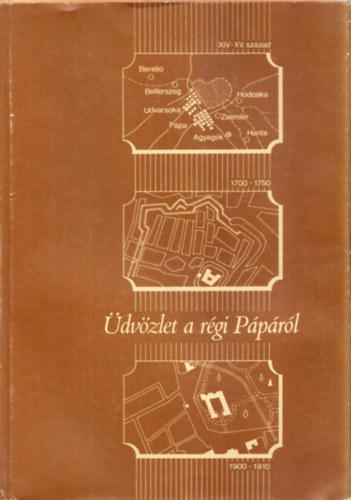 Rzsa Gyrgy - dvzlet a rgi Pprl + t vsztad ppai ltkpei